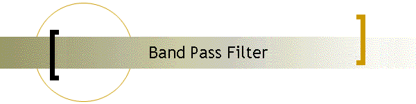 Band Pass Filter