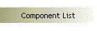 Component List